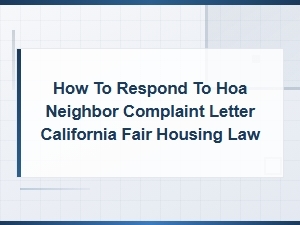 Responding to Hoa Complaints Under Ca Fair Housing Law