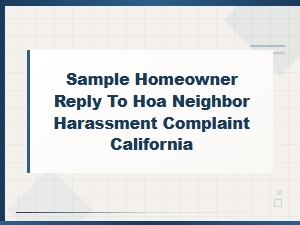 Sample Homeowner Reply to Hoa Neighbor Harassment Complaint