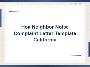 California Hoa Neighbor Noise Complaint Letter Template