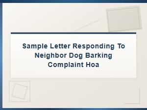 Sample Response Letter for Hoa Dog Barking Complaint